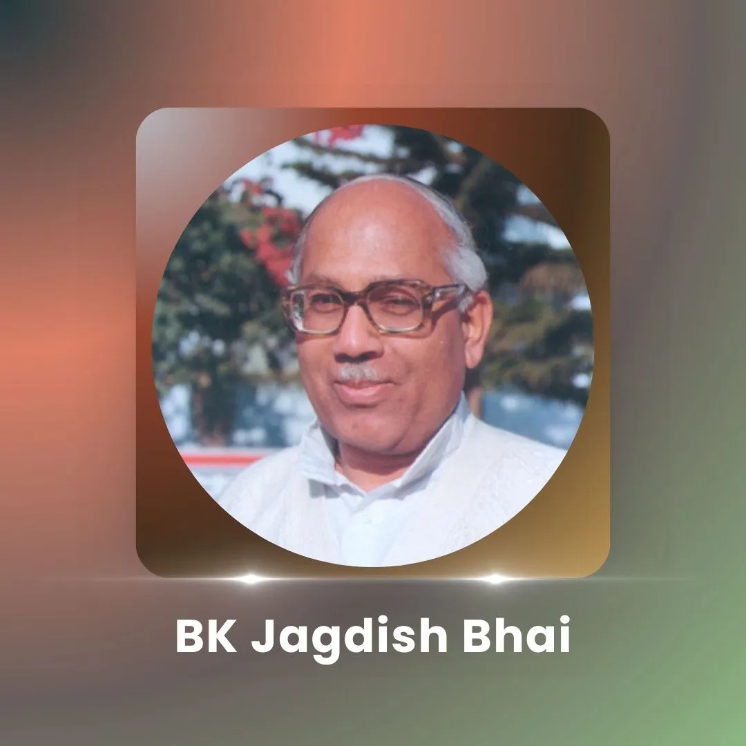 BK Jagdish Bhai