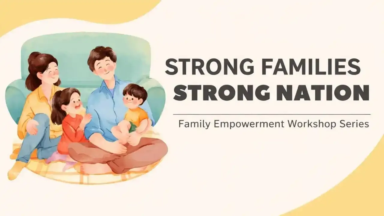 Strong Families, Strong Nation: A Special family Empowerment Workshop ...