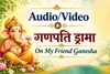 Ganesh Chaturthi · Drama · Drama on My Friend Ganesha - Audio/Video | BKDrive — Brahma Kumaris