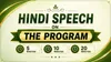 Hindi Speech On The Program Day-5-10-20 Minutes