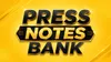 Press Notes Bank