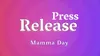 Press Release Mamma Day