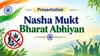 Nasha Mukt Bharat · Presentations · School English Presentation Nasha Mukt Bharat | BKDrive — Brahma Kumaris