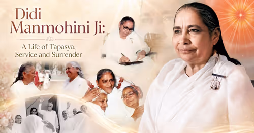 Didi Manmohini Ji: A Life of Tapasya, Service and Surrender