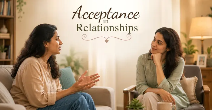 5 Simple Ways to Practice Acceptance in Relationships