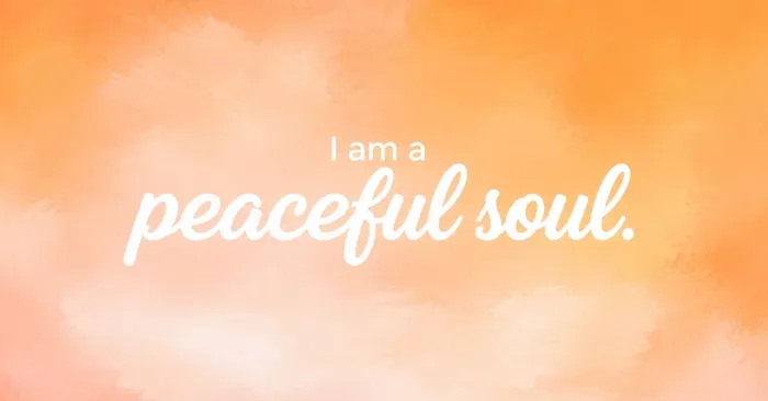 I am a peaceful soul.jpg