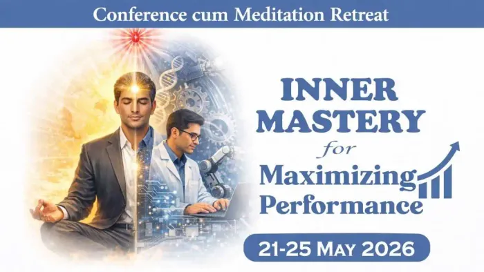Inner Mastery for Maximizing Performance: National Conference for Engineers & Scientists at Mount Abu event at Gyan Sarovar - Mount Abu