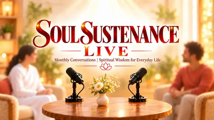 Brahma Kumaris to Host ‘Soul Sustenance LIVE’ an Online Series on Spiritual Wisdom for Everyday Life - Spiritual event by Brahma Kumaris Brahma Kumaris to Host ‘Soul Sustenance LIVE’ an Online Series on Spiritual Wisdom for Everyday Life - Spiritual event by Brahma Kumaris
