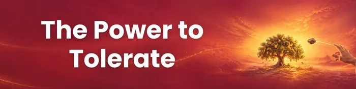 The Power to Tolerate.jpg