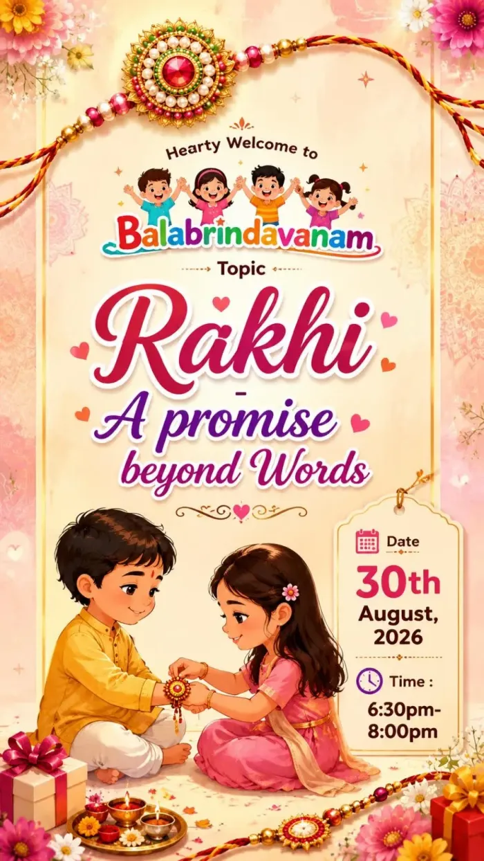 Balabrindavanam Kids Special session on “Rakhi - A Promise Beyond Words" in Hyderabad