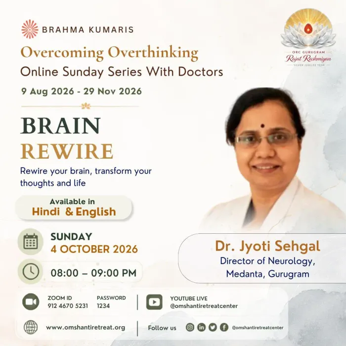 Overcoming Overthinking: Brahma Kumaris to Organise Online Session on ‘Brain Rewire'