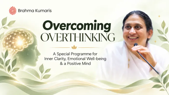 Brahma Kumaris to Host Special Programme on Managing Overthinking and Finding Inner Clarity in Gurugram event at Om Shanti Retreat Centre - Gurugaon Brahma Kumaris to Host Special Programme on Managing Overthinking and Finding Inner Clarity in Gurugram event at Om Shanti Retreat Centre - Gurugaon