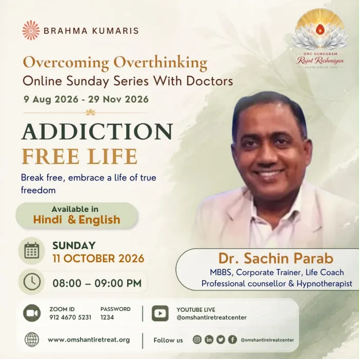 Overcoming Overthinking: Brahma Kumaris to Organise Online Session on ‘Addiction-Free Life"