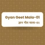 Gyan Geet Mala - 1