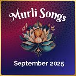 September 2025 - Murli Songs