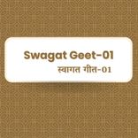 Swagat Geet -1