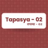 Tapasya-02